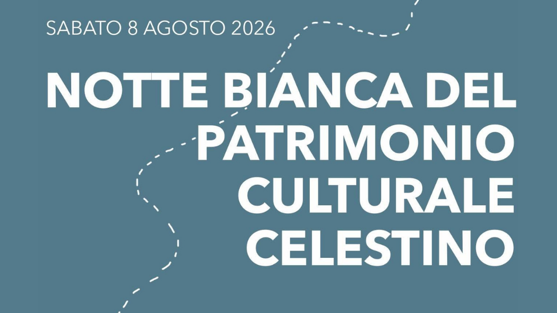 Notte Bianca del Patrimonio Culturale Celestino - Abbazia Santo Spirito al Morrone
